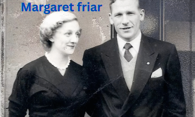 Margaret friar