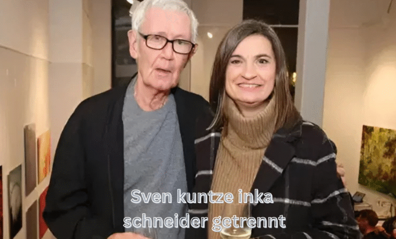 Sven kuntze inka schneider getrennt